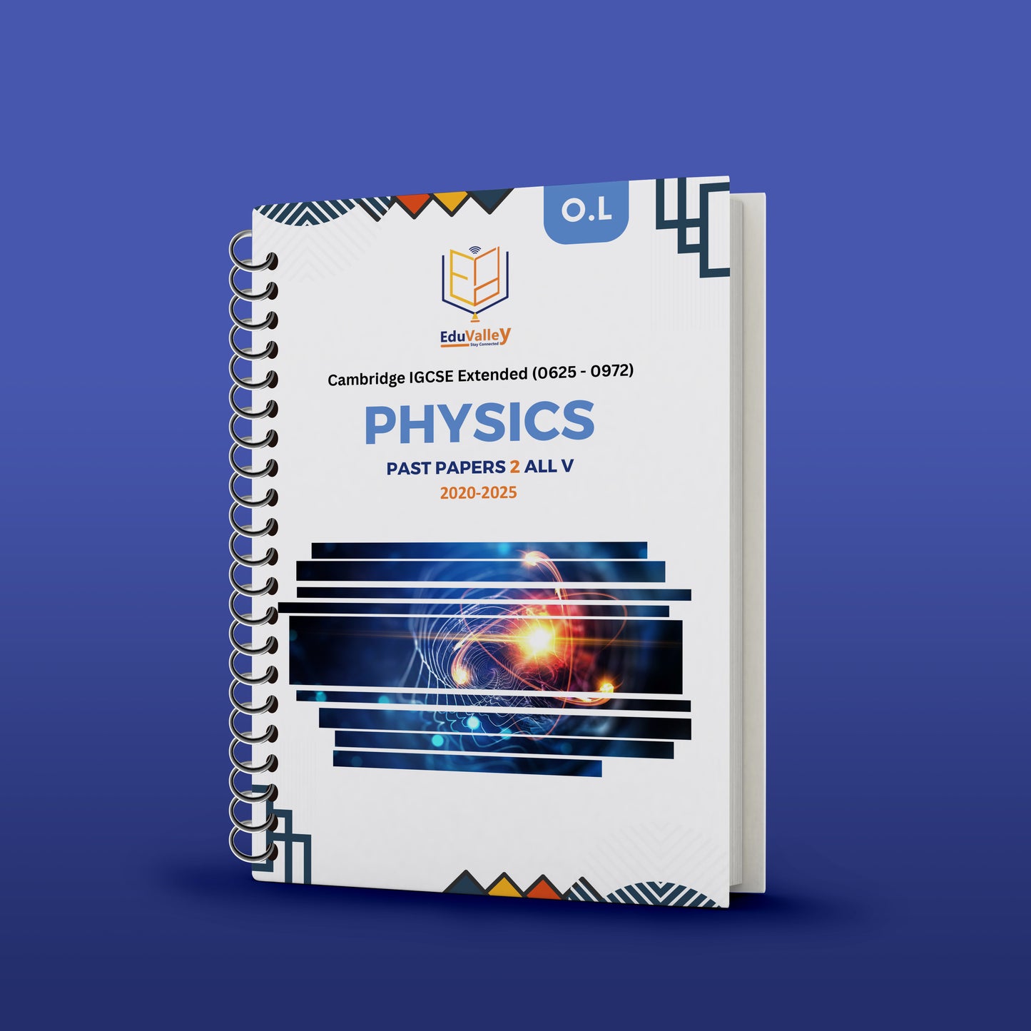 Cambridge O.L Physics (0625/0972) Past Papers 2,4,6 2020-2025 All Variants