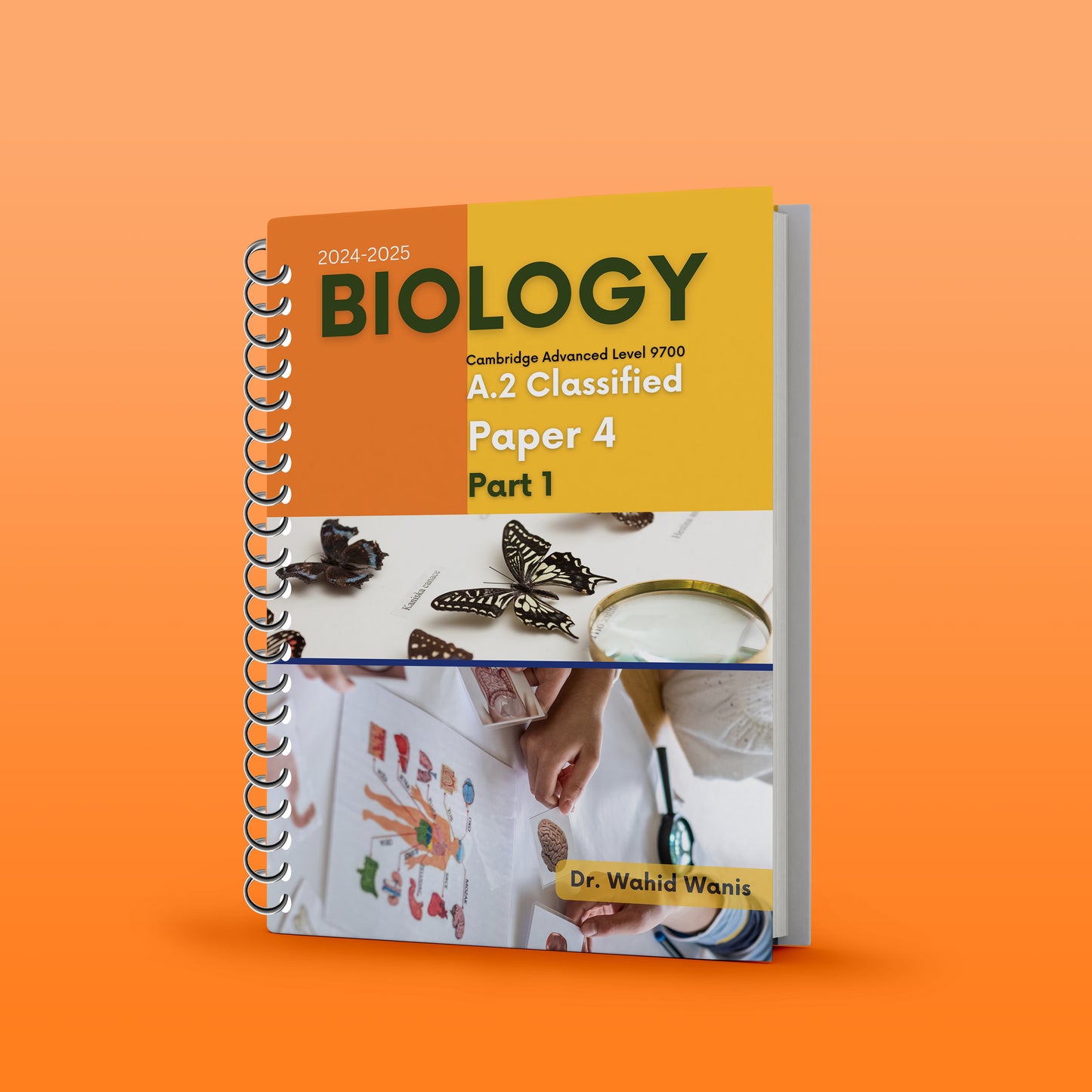 Cambridge A.2 Biology (9700) Classified With M.S P4 Wahid Wanis
