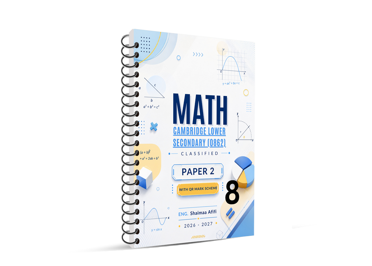 Cambridge (Year 8) Maths (0862) Classified With QR MS Paper: 1,2 Eng. Shaimaa Afifi 2026- 2027