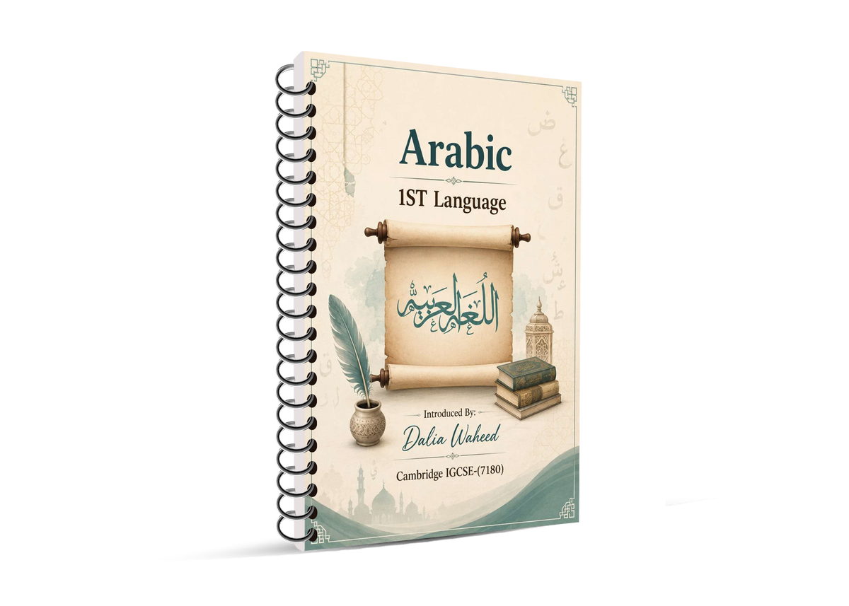Cambridge IGCSE Arabic (7180) Classified & Past Papers Dr. Dalia Waheed 2026 - 2027