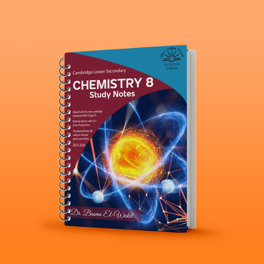 Cambridge Checkpoint 2 Year 8 Science (0893) Chemistry Study Notes Basma El-Wakil (Science Vision) 2026