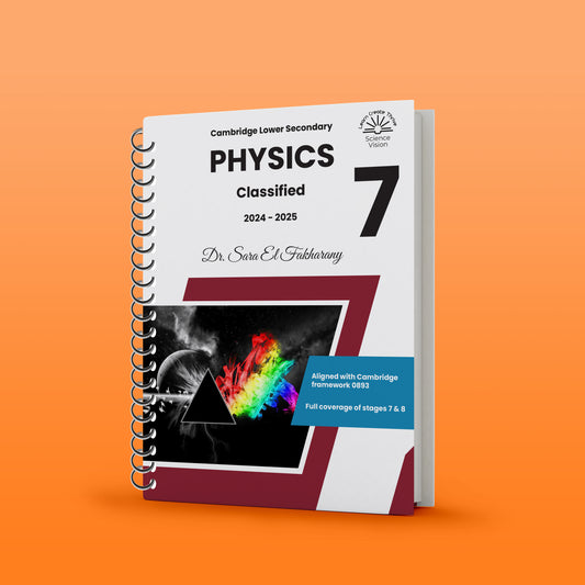Cambridge Checkpoint 2 Year 7 Science (0893) Classified With MS Physics Sara Elfakharany (Science Vision)