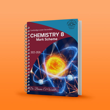 Cambridge Checkpoint 2 Year 8 Science (0893) Chemistry Classified With Mark Scheme Basma El-Wakil (Science Vision) 2026