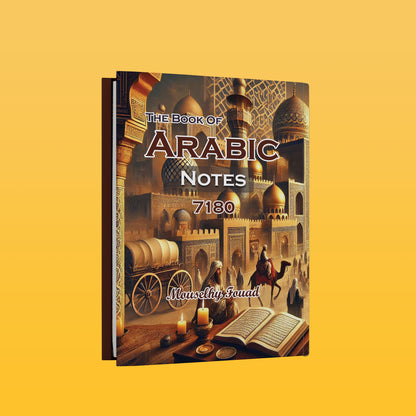 Cambridge O.L Arabic (7180) Study Notes with Past papers Mouselhy Fouad 2025-2026