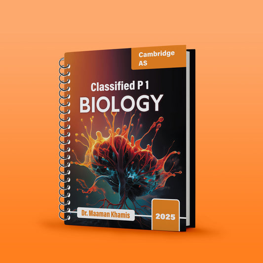 Cambridge AS Biology (9700) Classified With Answers - Dr. Maaman Khamis ( 2025 )