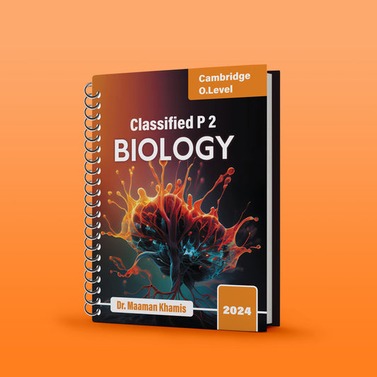Cambridge O.L Biology Package (0610/0970) Classified - Dr. Maaman Khamis ( 2025 )