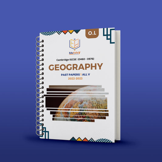 Cambridge O.L Geography (0460/0976) P.P Paper: 1,2,4 From 20-25 All Variants.