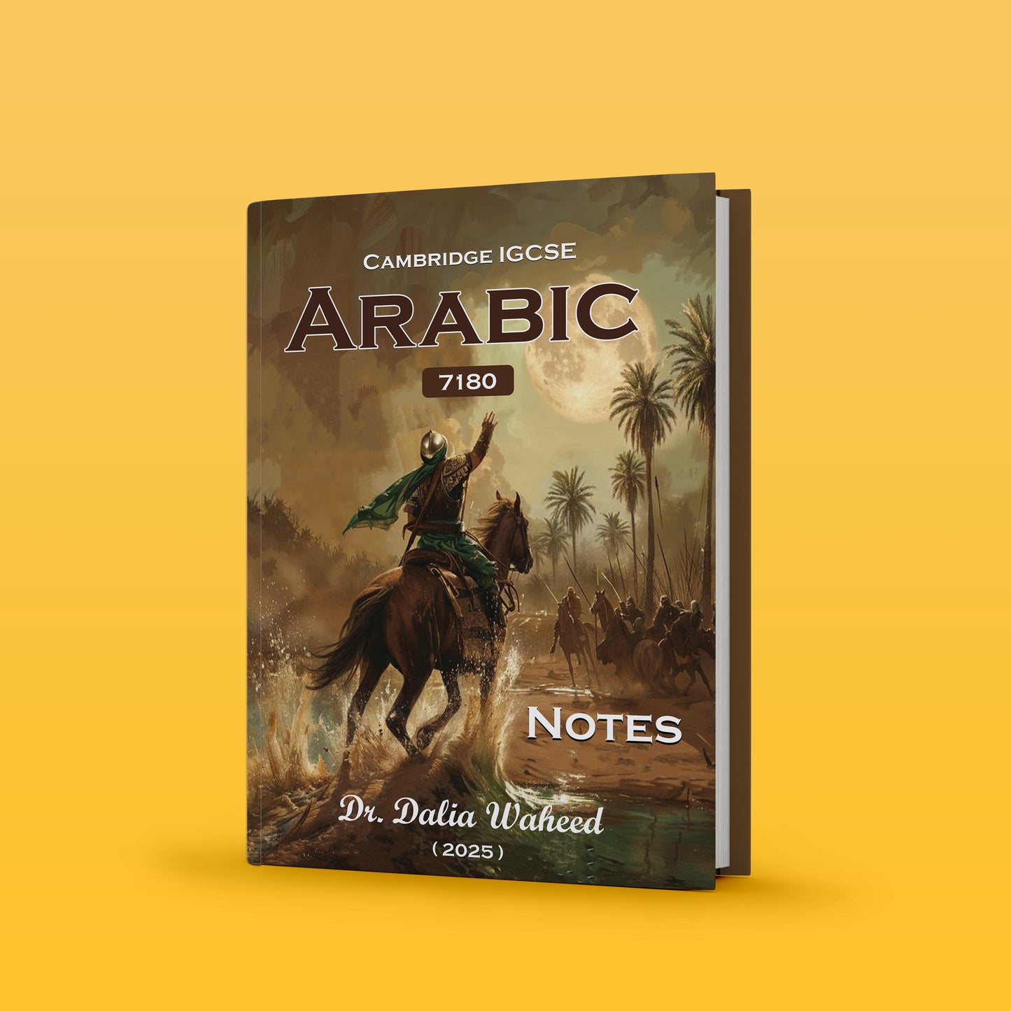 Cambridge O.L Arabic (7180) Notes Dr. Dalia Waheed 2025