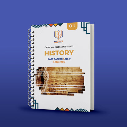 Cambridge O.L History (0470/0977) P.Paper: 1,2,4 From 20-25 All Variants.