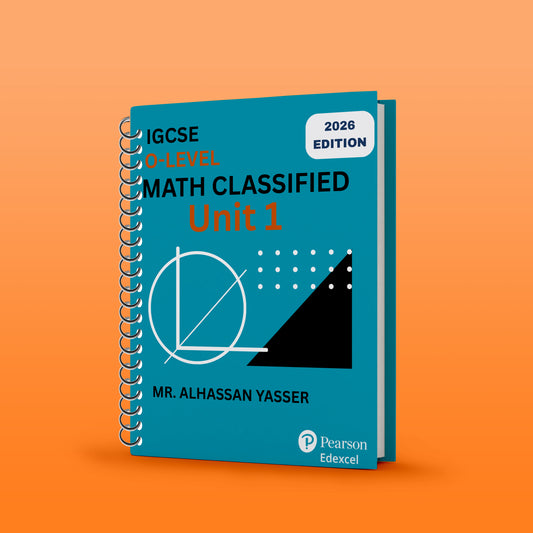Edexcel O.L Maths A - Modular Unit 1 Classified & Mark Scheme - MR. ALHASSAN YASSER ( 2026 )