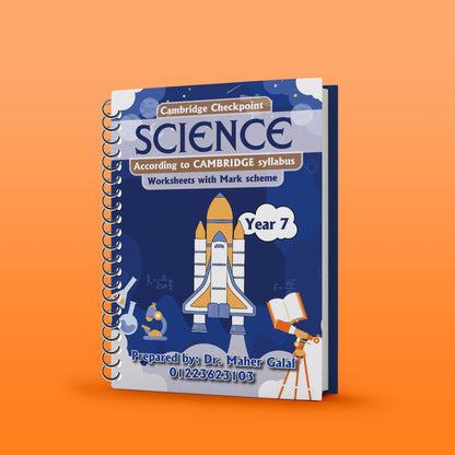 Cambridge Checkpoint 2 Year 7 Science (0893) Revision Work sheets Maher Galal