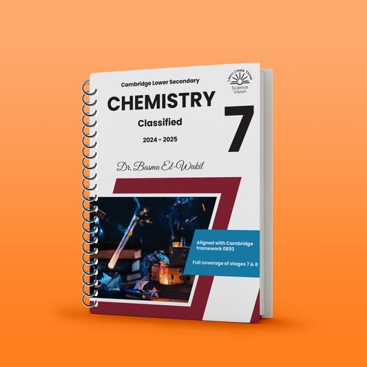 Cambridge Checkpoint 2 Year 7 Science (0893) Classified With MS Chemistry Basma El-Wakil (Science Vision)