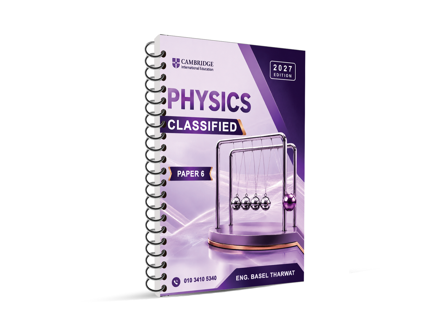 Cambridge Pre-IG Physics (0625/0972) Paper 1,3,6 Notes Classifiedwith QR Mark Scheme Dr. Basel Tharwat Edition 2026-2027