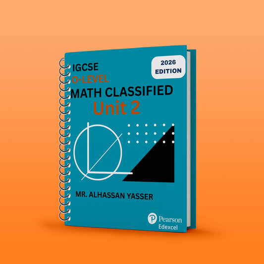 Edexcel O.L Maths A - Modular Unit 2 Classified & Mark Scheme - MR. ALHASSAN YASSER ( 2026 )