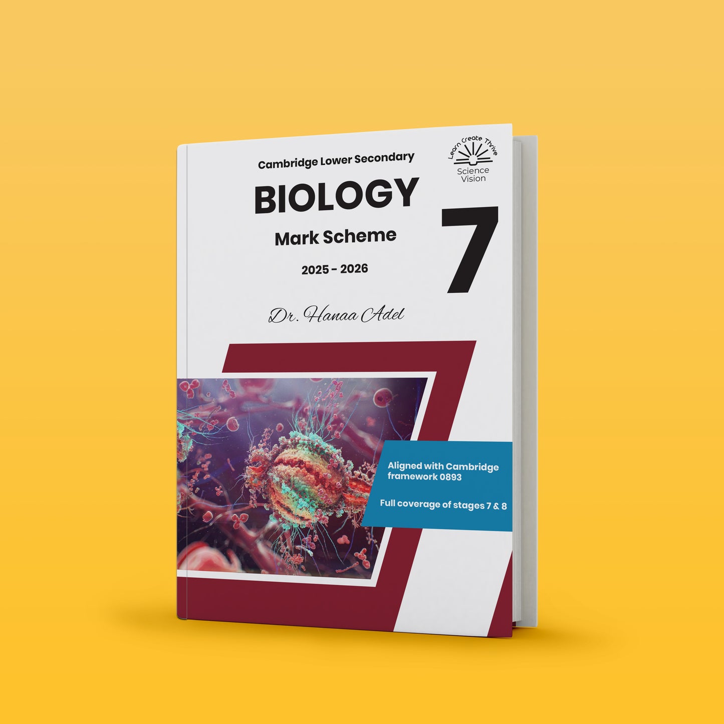 Cambridge Year 7 Science (0893) Classified Mark Scheme Biology Hanaa Adel (Science Vision) 2026
