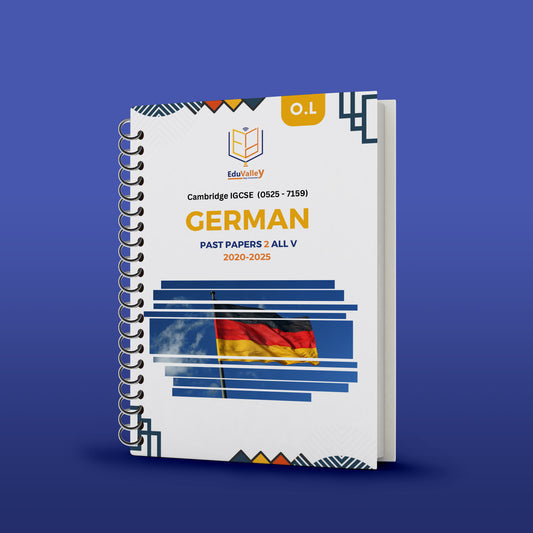 Cambridge O.L German (0525/7159) P.P Paper: 1,2,3,4 From 20-25 All Variants.
