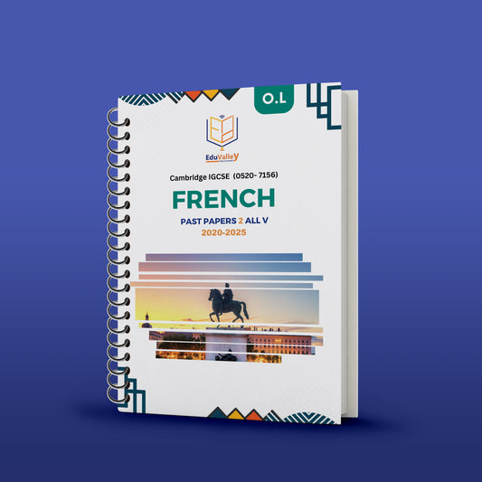 Cambridge O.L French (0520/7156) P.P Paper: 1,2,3,4 From 20-25 All Variants.