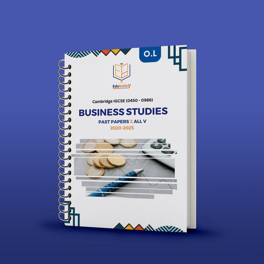 Cambridge O.L Business Studies (0450/0986) P.P Paper: 1,2 From 20-25 All Variants.