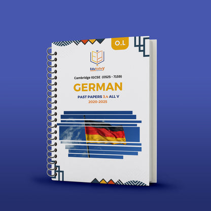 Cambridge O.L German (0525/7159) P.P Paper: 1,2,3,4 From 20-25 All Variants.