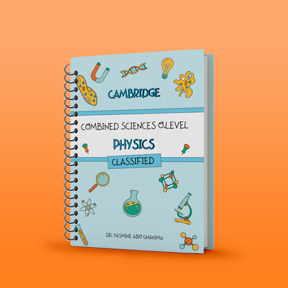 Cambridge O.L Combined Science Notes, classified (0653) Yasmine Abo Ghanima , Ahmed Wael, Menna ElFouly JUNE . 2026