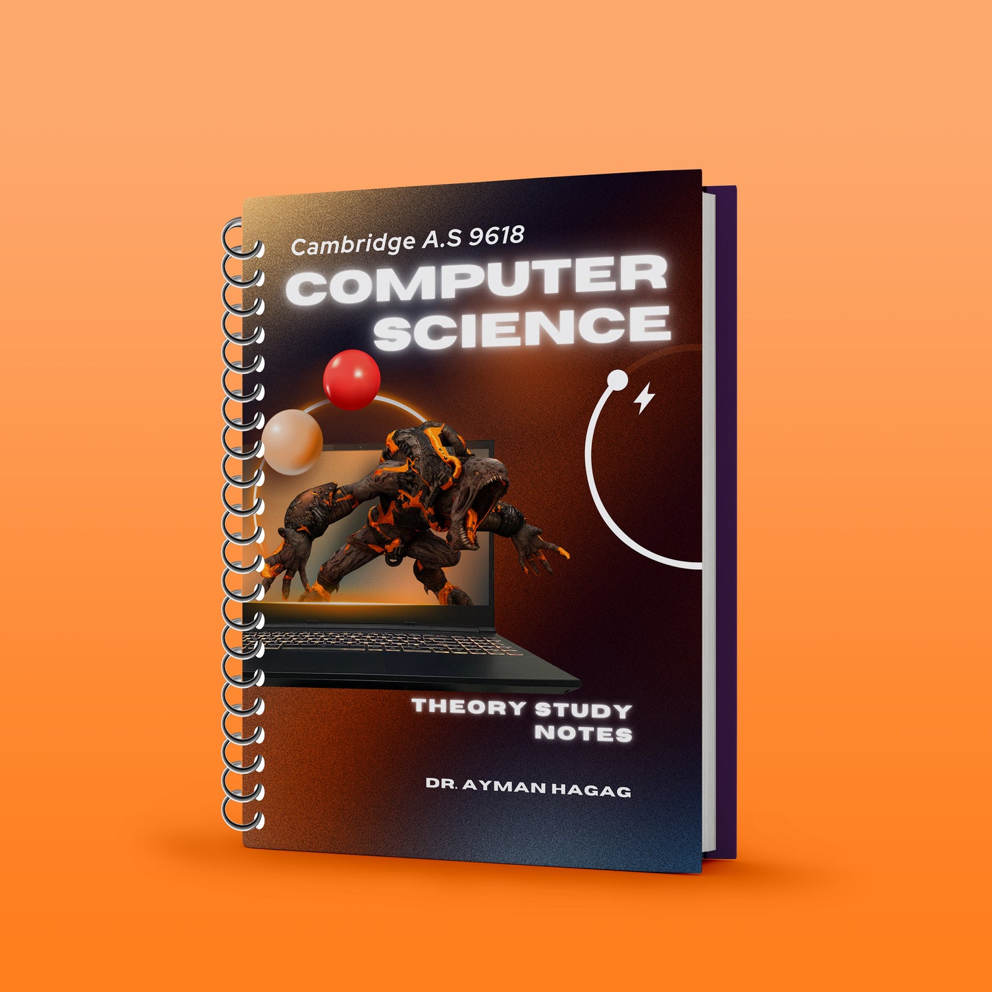 Cambridge A.S  Computer Science (9618) Notes Theory, Programming  Ayman Haggag