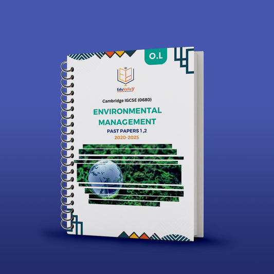 Cambridge O.L Environmental Management (0680) Past Paper: 1,2 VARIANT 1,2 From 20-25  Dr. Engy Hisham ( 2026 )