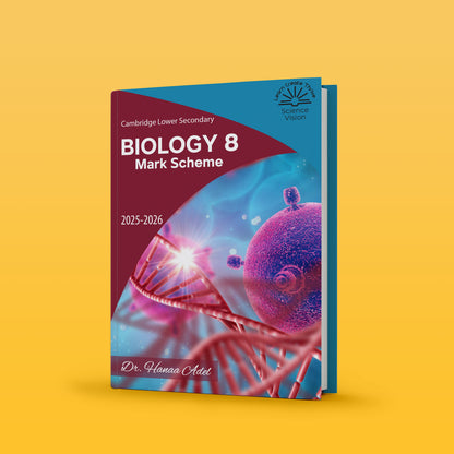 Cambridge Checkpoint 2 Year 8 Science (0893) Biology Classified With Mark Scheme Hanaa Adel (Science Vision) 2026