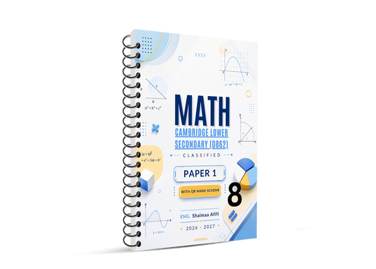 Cambridge (Year 8) Maths  (0862) Classified With QR MS Paper: 1,2 Eng. Shaimaa Afifi 2026- 2027