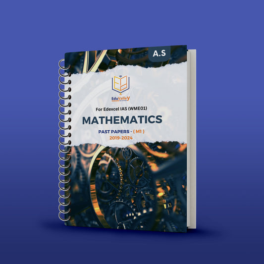Edexcel A.S Maths (WME01) P.P M1 From 19-24 .