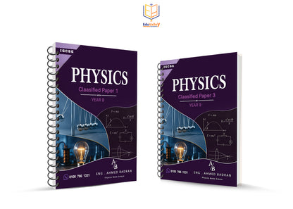 Cambridge Pre-IG Physics (0625/0972) Study Notes , Classified with MS Eng. Ahmed Badran