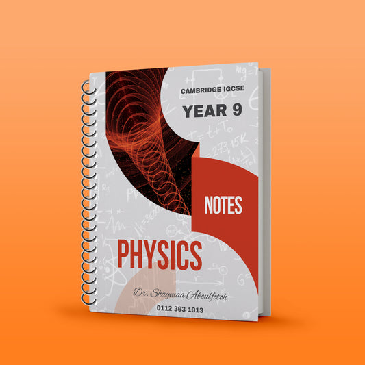 Cambridge Pre-IG  Physics (0625/0972) Study Notes Dr. Shaymaa Aboulfotoh 2026
