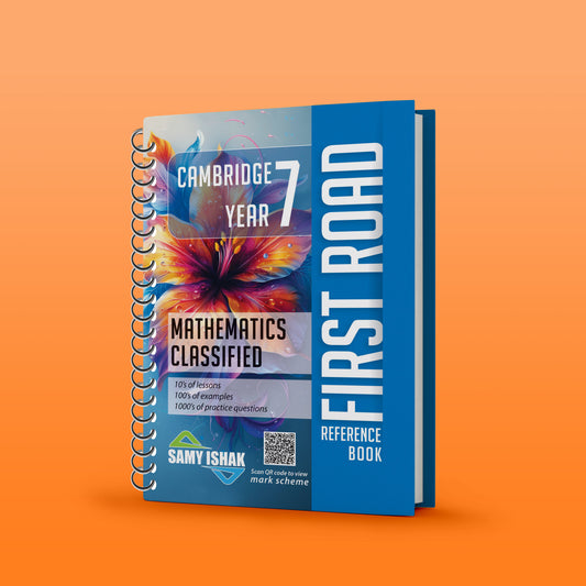 Cambridge Year 7 Math First Road Notes, Classified with Answers Samy Ishak 2026