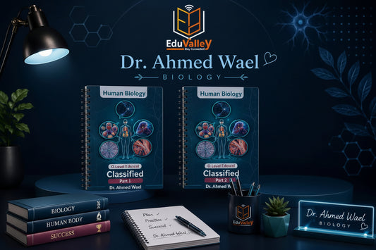 Edexcel O.L Human Biology classified | Dr. Ahmed Wael 2026-2027