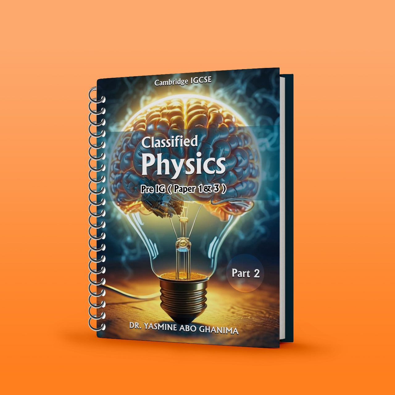 Cambridge Pre-IG Physics (0625/0972) Classified,Past Papers Paper 6 2019-2024 All Variants Yasmine abo Ghanima