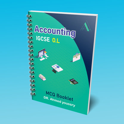 Cambridge O.L Accounting (0452/0985) Classified, Notes & Workbook - Dr. Ahmed Youssry ( 2026 )