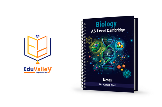 Cambridge AS Biology 9700 Notes & Classified| Dr. Ahmed Wael 2026-2027