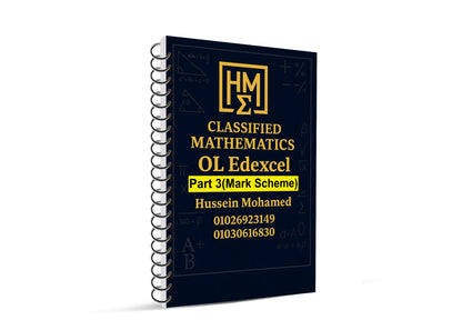 Edexcel O.L Maths Linear A (4MA1 /2H) Classified With Mark Scheme Dr. Hussein Mohamed 2026-2027