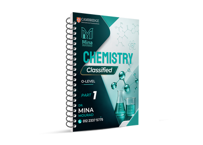 Cambridge O.L Chemistry (0620/0971) Study Notes , Classified Mina Mourad 2026-2027