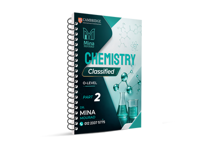 Cambridge O.L Chemistry (0620/0971) Study Notes , Classified Mina Mourad 2026-2027