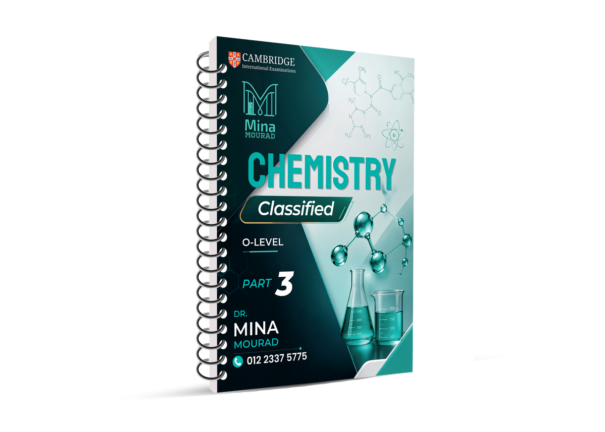 Cambridge O.L Chemistry (0620/0971) Study Notes , Classified Mina Mourad 2026-2027