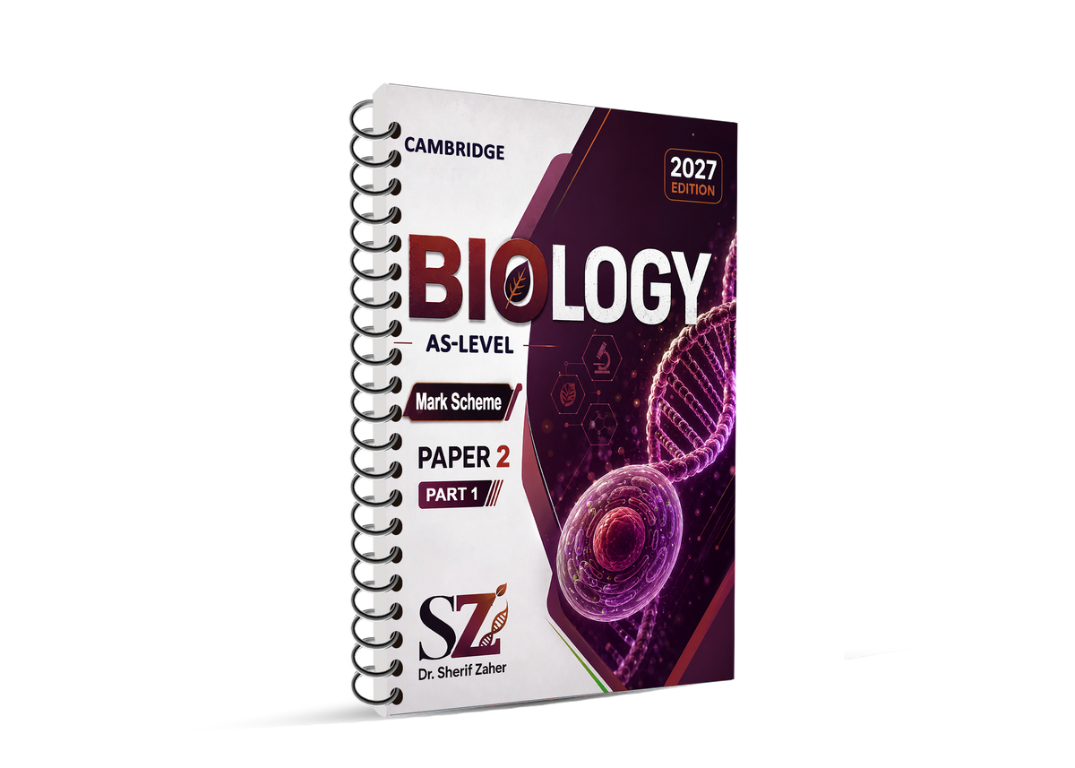 Cambridge AS Biology 9700 Classified Wih Mark Scheme | Dr. Sherief Zaher 2026-2027