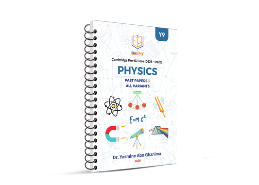 Cambridge Pre-IG Physics (0625/0972) Past Papers with QR Mark Scheme Dr. Yasmin Abo Ghonima Edition 2026-2027