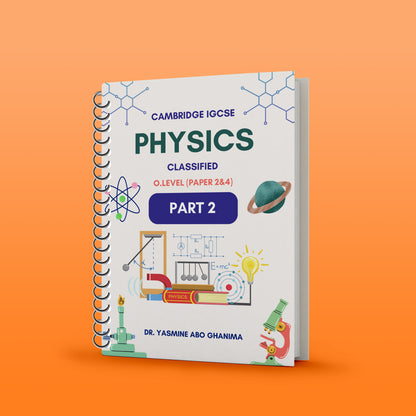 Cambridge O.L  Physics (0625/0972) Notes, Classsified With QR Mark Scheme DR. Yasmine abo Ghanima 2026