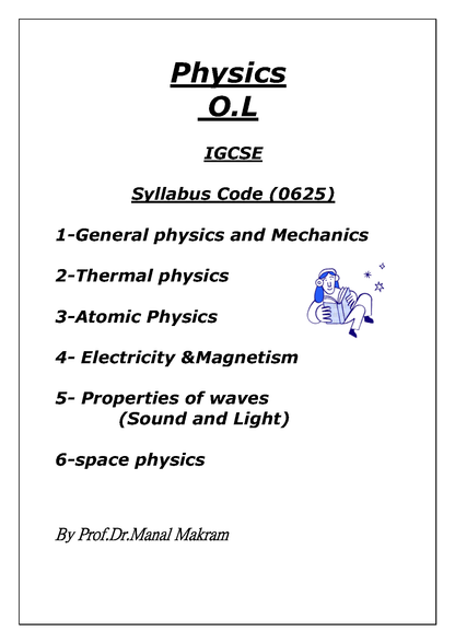 Cambridge O.L Physics (0625/0972) Notes - Dr. Manal Botros ( 2025 )