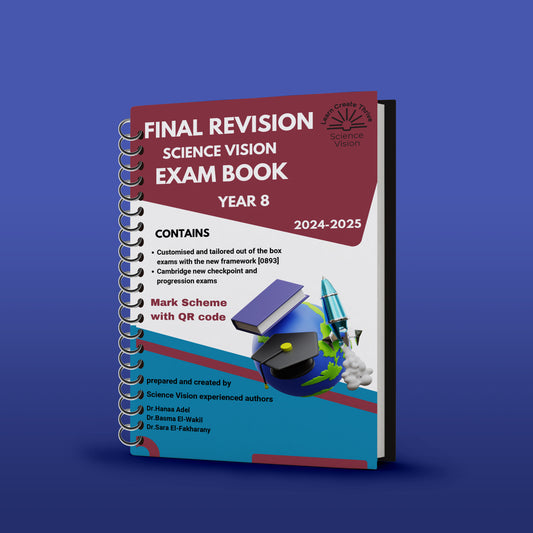 Cambridge Checkpoint 2 Year 8 (Science Vision Exam Book) (0893) QR MS Hanaa Adel - Basma El Wakil Dr. Sara El Fakharany 2026