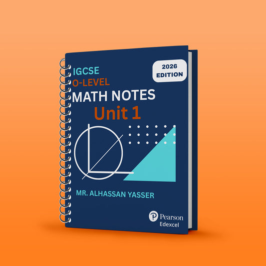 Edexcel O.L Maths A (4MA1) Modular Unit 1,2 Notes, Classified 2026 MR. ALHASSAN YASSER