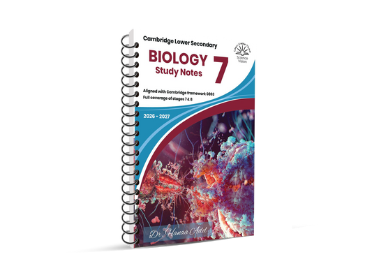 Cambridge Checkpoint Year 7 Science (0893) – Biology Study Notes by Dr. Hanna Adel (2026–2027)
