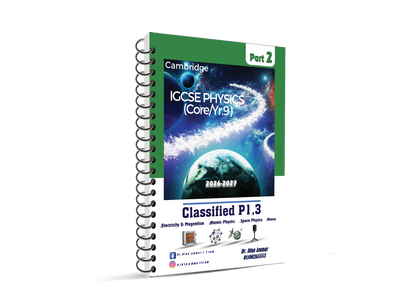 Cambridge Pre-IG Physics (0625/0972) Paper 1,3,6 Classifiedwith Mark Scheme Dr. Dina Ammar Edition 2026-2027