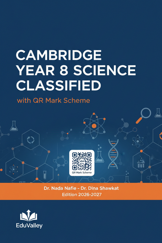 Cambridge Year 7 Science Classified with qr ms Dr. Nada Nafie3 - Dr. Dina Shawkat Edition 2026-2027