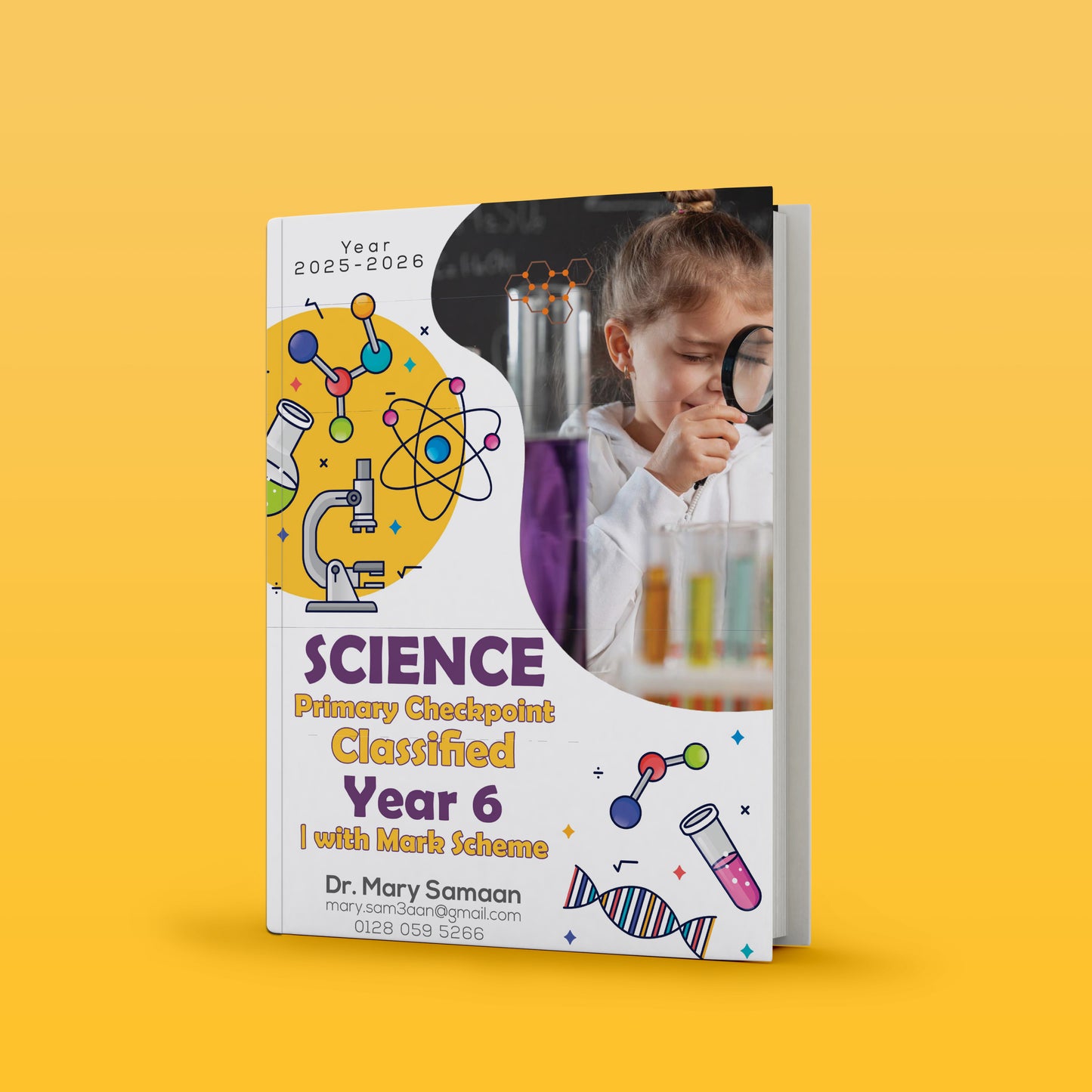 Cambridge Primary Year 6 Science (0097) Classified With Mark Scheme Dr. Mary Samaan 2026